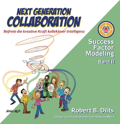 Next Generation Collaboration von Dilts,  Robert B., Meza,  Antonio, Reinschmidt,  Dr. Gudrun