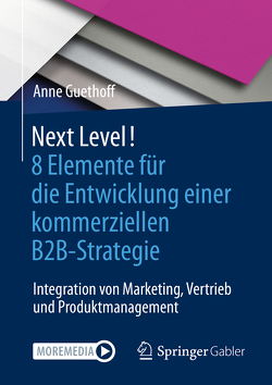 Next Level! 8 Elemente für die Entwicklung einer kommerziellen B2B-Strategie von Guethoff,  Anne