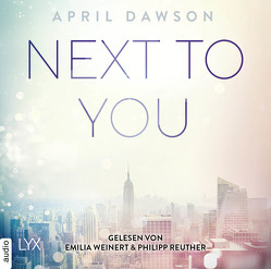 Next to You von Dawson,  April, Reuther,  Philipp, Weinert,  Emilia