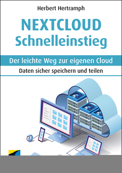 Nextcloud Schnelleinstieg von Hertramph,  Herbert