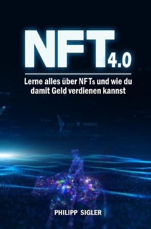 NFT 4.0 von Sigler,  Philipp