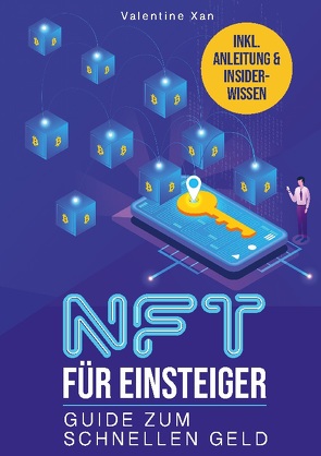 NFT für Einsteiger von Xan,  Valentine