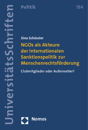 NGOs als Akteure der internationalen Sanktionspolitik zur Menschenrechtsförderung von Schüssler,  Sina