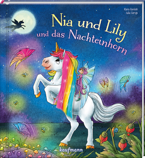 Nia und Lily und das Nachteinhorn von Gerigk,  Julia, Kamlah,  Klara