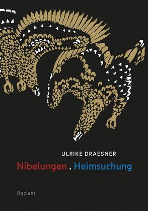 Nibelungen. Heimsuchung von Czeschka,  Carl Otto, Draesner,  Ulrike