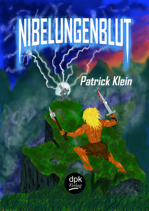 Nibelungenblut von Klein,  Patrick