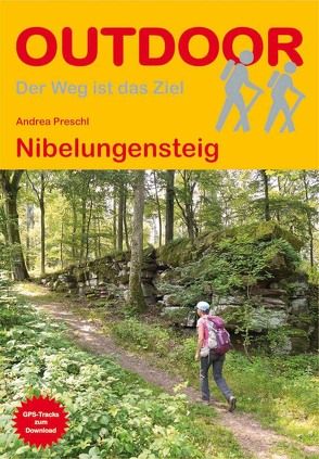 Nibelungensteig von Preschl,  Andrea