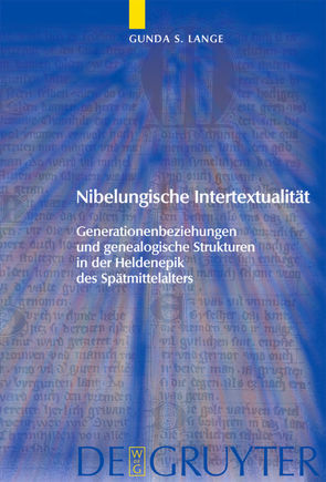 Nibelungische Intertextualität von Lange,  Gunda