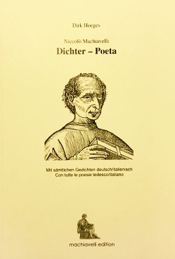 Niccolò Machiavelli Dichter – Poeta von Hoeges,  Dirk