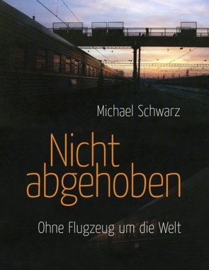 Nicht abgehoben von Schwarz,  Michael