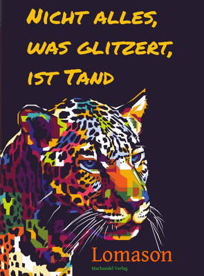 Nicht alles, was glitzert, ist Tand von .,  Lomason