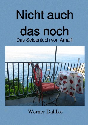 Nicht auch das noch von Dahlke,  Werner