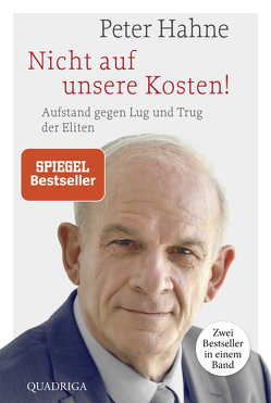 Nicht auf unsere Kosten! von Hahne,  Peter