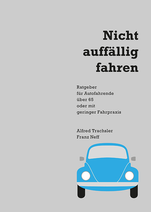 Nicht auffällig fahren