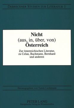 Nicht (aus, in, über, von) Österreich von Lichtmann,  Tamás