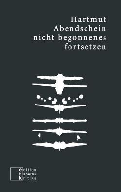 nicht begonnenes fortsetzen von Abendschein,  Hartmut, Schlinkert,  Norbert W.