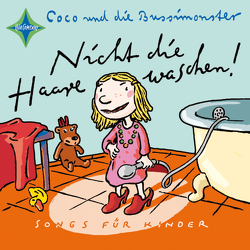 Nicht die Haare waschen! von Katzenstein,  Leuw von, Wolmirsleben,  Coco von