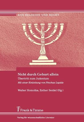 Nicht durch Geburt allein von Homolka,  Walter, Seidel,  Esther