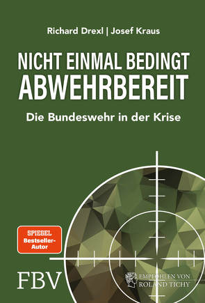 Nicht einmal bedingt abwehrbereit von Drexl,  Richard, Kraus,  Josef