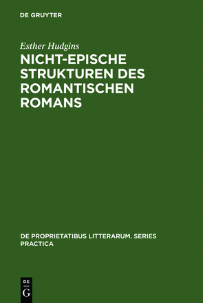 Nicht-epische Strukturen des romantischen Romans von Hudgins,  Esther