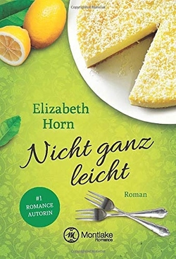 Nicht ganz leicht von Horn,  Elizabeth