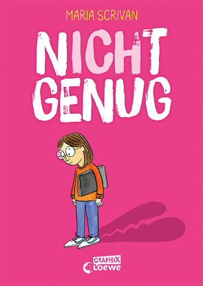 nICHt genug (nICHt genug-Reihe – Band 1) von Fricke,  Harriet, Scrivan,  Maria