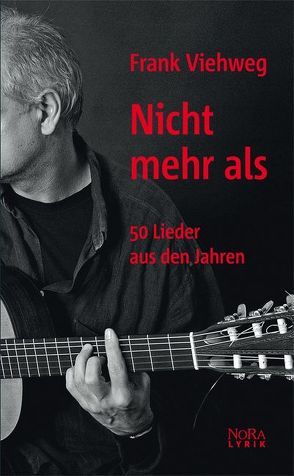 Nicht mehr als von Viehweg,  Frank