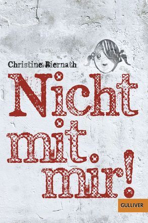 Nicht mit mir! von Biernath,  Christine, Niere,  Cornelia