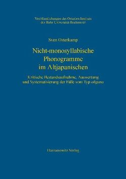 Nicht-monosyllabische Phonogramme im Altjapanischen von Osterkamp,  Sven