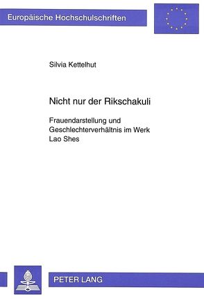 Nicht nur der Rikschakuli von Kettelhut,  Silvia