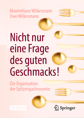 Nicht nur eine Frage des guten Geschmacks! von Wilkesmann,  Maximiliane, Wilkesmann,  Uwe