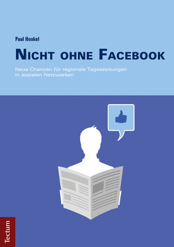 Nicht ohne Facebook von Henkel,  Paul