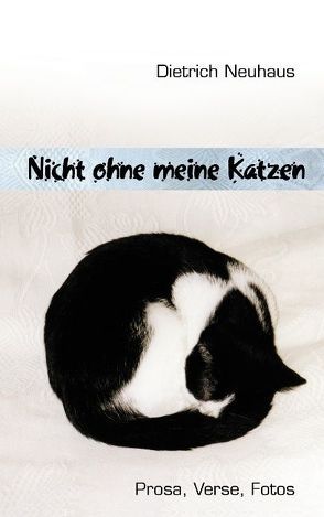 Nicht ohne meine Katzen von Neuhaus,  Dietrich