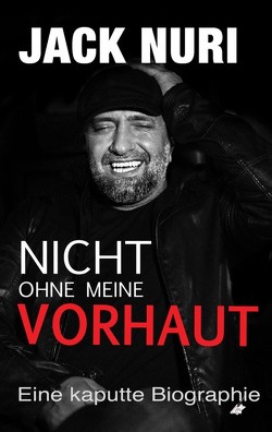 Nicht ohne meine Vorhaut von Nuri,  Jack