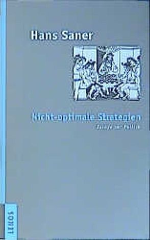 Nicht-optimale Strategien von Saner,  Hans