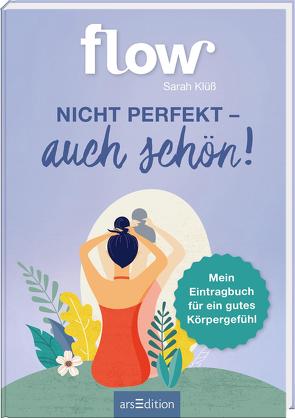 Nicht perfekt – auch schön! von Klüß,  Sarah