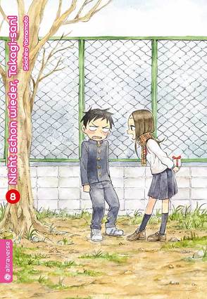 Nicht schon wieder, Takagi-san 08 von Ilgert,  Sakura, Yamamoto,  Soichiro