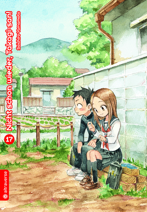 Nicht schon wieder, Takagi-san 17 von Ilgert,  Sakura, Yamamoto,  Soichiro