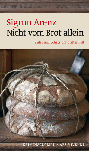 Nicht vom Brot allein (eBook) von Arenz,  Sigrun