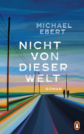 Nicht von dieser Welt von Ebert,  Michael