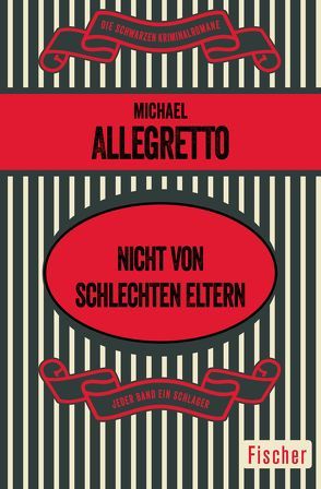 Nicht von schlechten Eltern von Allegretto,  Michael, Frauendorf-Mössel,  Christine