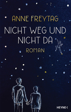 Nicht weg und nicht da von Freytag,  Anne