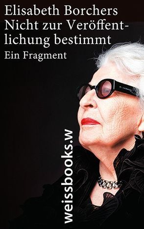 Nicht zur Veröffentlichung bestimmt von Borchers,  Elisabeth