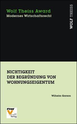 Nichtigkeit der Begründung von Wohnungseigentum von Garzon,  Wilhelm