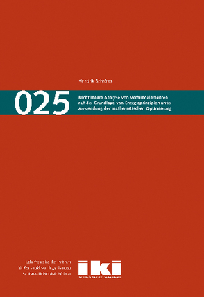 Nichtlineare Analyse von Verbundelementen auf der Grundlage von Energieprinzipien unter Anwendung der mathematischen Optimierung von Schröter,  Hendrik