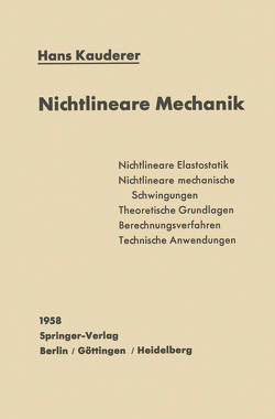 Nichtlineare Mechanik von Kauderer,  H.