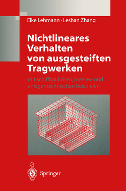 Nichtlineares Verhalten von ausgesteiften Tragwerken von Lehmann,  Eike, Zhang,  Leshan