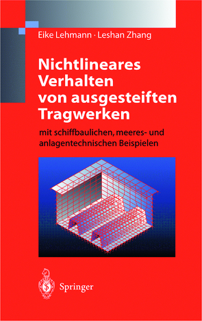 Nichtlineares Verhalten von ausgesteiften Tragwerken von Lehmann,  Eike, Zhang,  Leshan