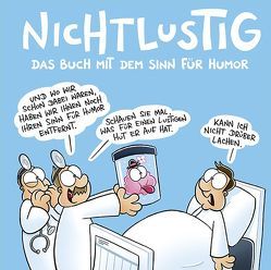 NICHTLUSTIG Das Buch mit Sinn für Humor von Sauer,  Joscha