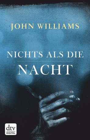 Nichts als die Nacht von Robben,  Bernhard, Williams,  John